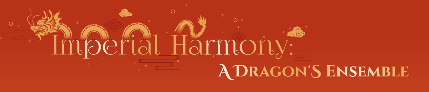 Imperial Harmony, A Dragons Ensemble
